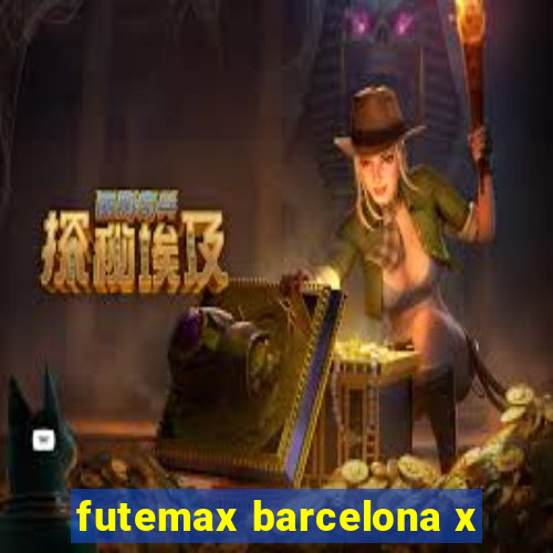 futemax barcelona x